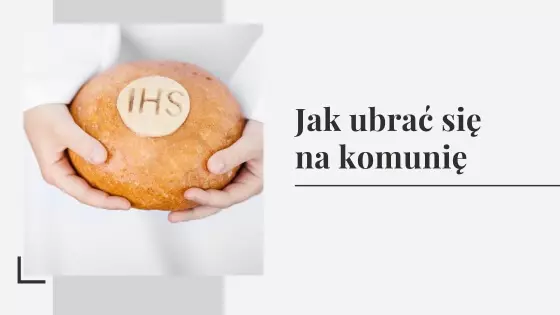 Jak ubrać się na komunię? Stylizacje i ubrania na pierwszą komunię świętą