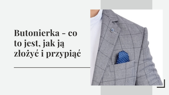 Butonierka - co to jest, jak ją złożyć i przypiąć